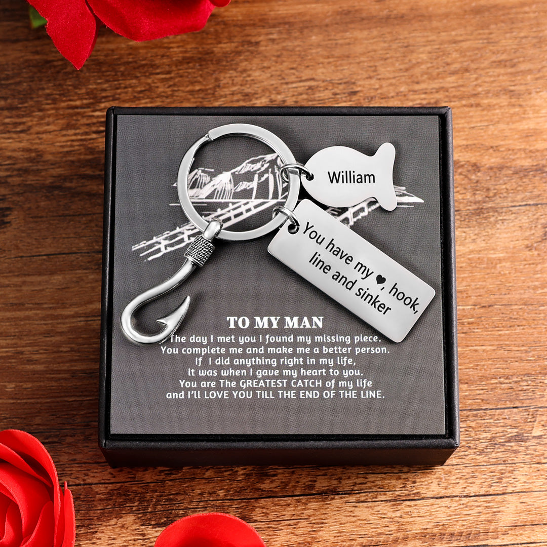 To My Man Fishing Hook Keychain Engraved 1 Name "You Have My Heart Hook Line And Sinker"