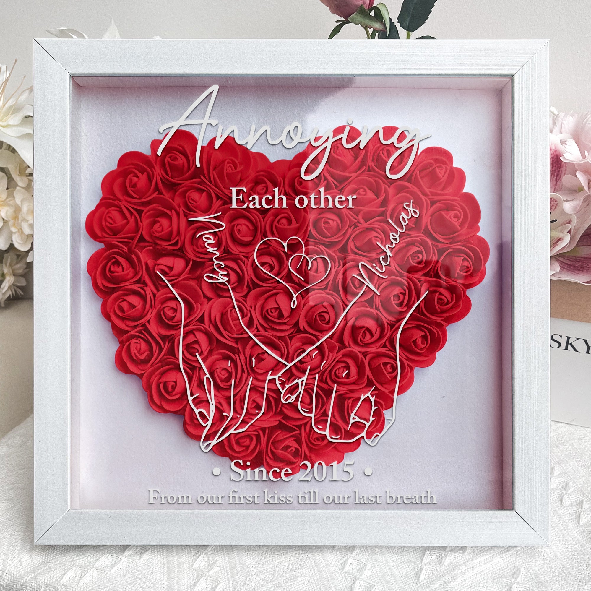 Annoying Each Other Since Couple Hands - Custom Flower Shadow Box