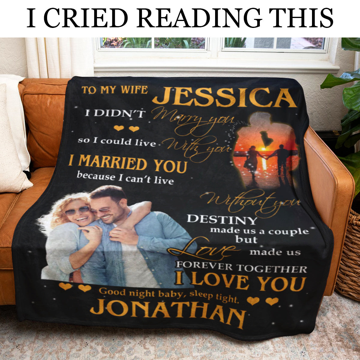 Gift For Wife Blanket, To My Wife I Didn't Marry You So I Could Live With You I Married You
