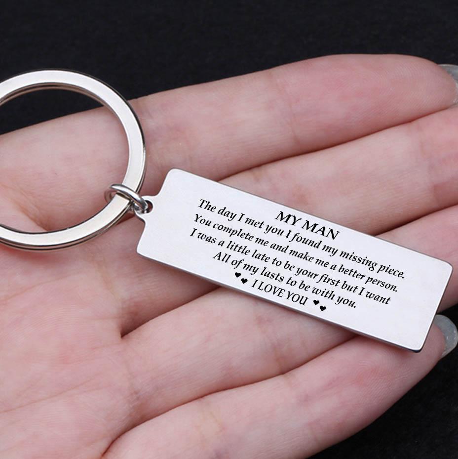 To My Man I Love You Keychain "I Want All of My Lasts to Be with You"