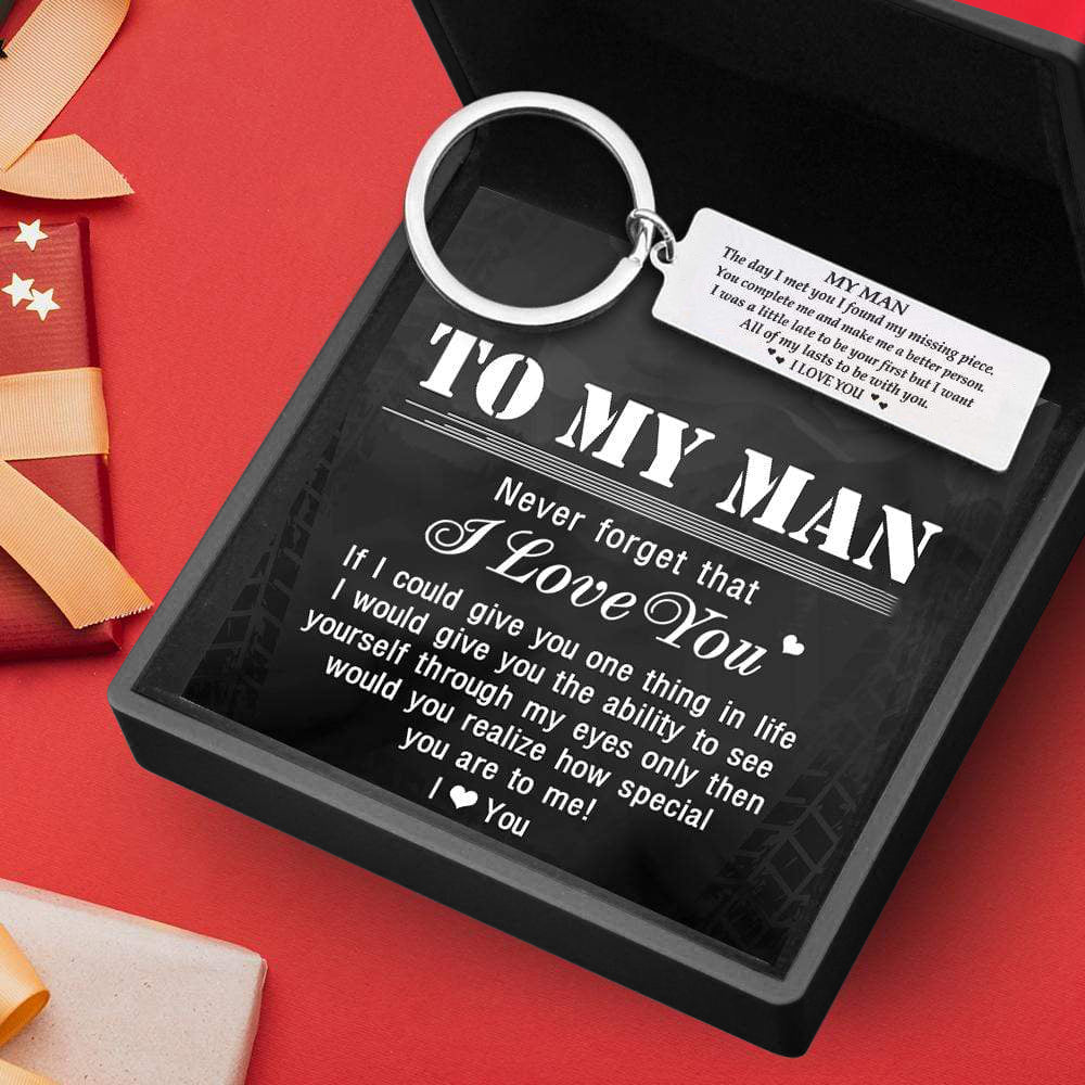 To My Man I Love You Keychain "I Want All of My Lasts to Be with You"